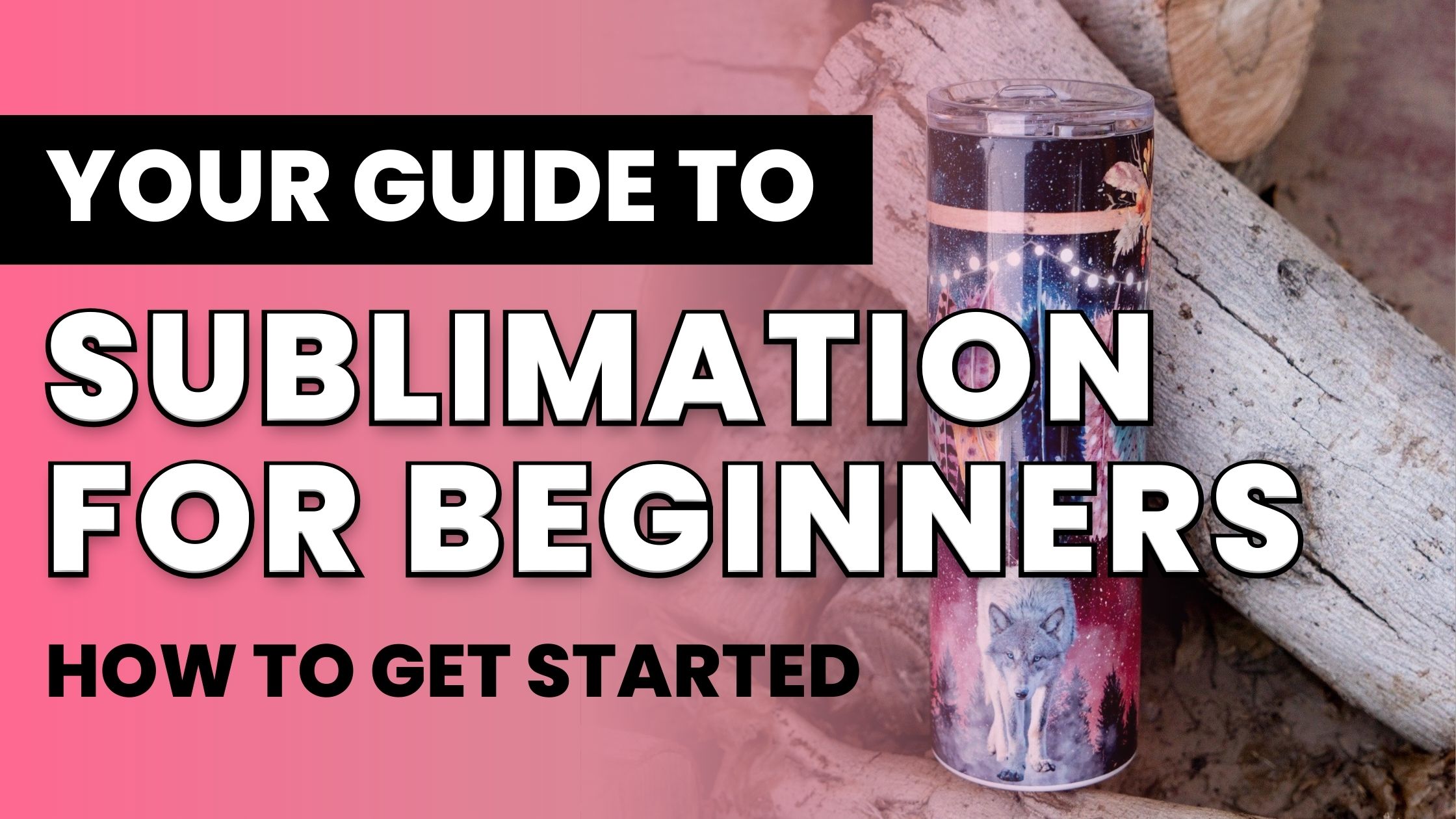 Sublimation for Beginners: How to Have a Successful Start