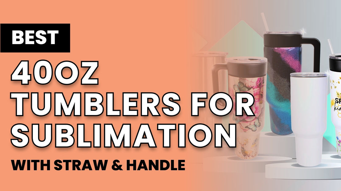 Is This The Best 40 oz Tumbler for Sublimation? (With Handle & Straw)