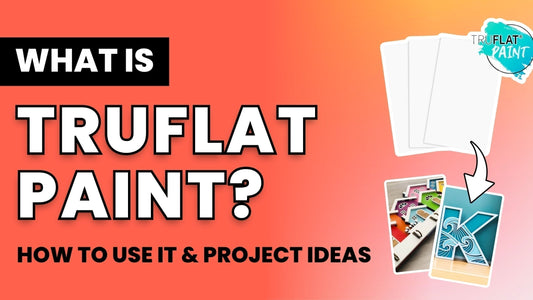 What is Truflat Paint? How to Use It & Project Ideas