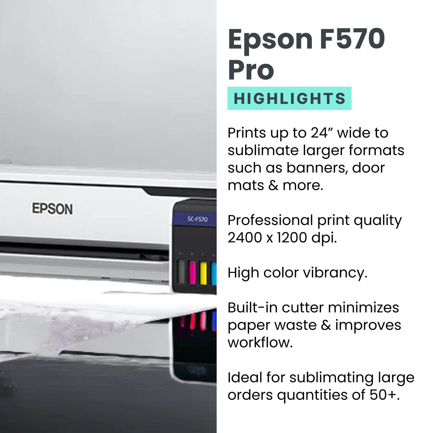 Epson® F570 Pro Sublimation Ultimate Kit