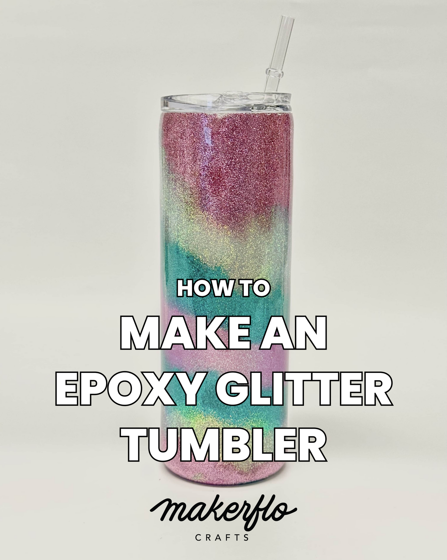 How To! Applying epoxy and glitter to tumblers with handles using